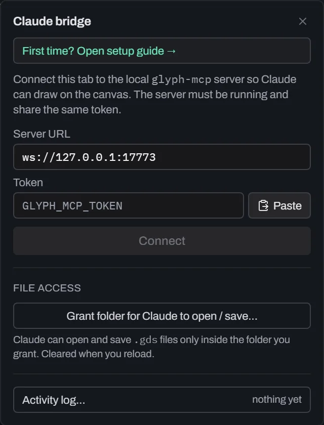 The Claude bridge panel that opens from the Claude pill at the right end of Glyph's menu bar, showing the WebSocket server URL, a token field, a Connect button, and a Grant folder control for file access.