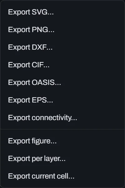 Glyph's File menu Export flyout listing Export SVG, Export PNG, Export DXF, Export CIF, Export OASIS, Export EPS, Export connectivity, then below a divider Export figure, Export per layer and Export current cell.