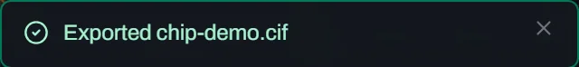 A Glyph toast notification reading Exported chip-demo.cif with a green checkmark icon.