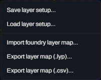 Glyph's File menu Layer setup flyout listing Save layer setup, Load layer setup, then below a divider Import foundry layer map, Export layer map dot l y p, and Export layer map dot c s v.